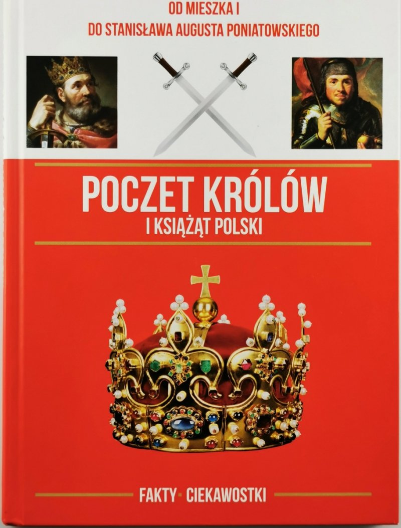 POCZET KRÓLÓW I KSIĄŻĄT POLSKICH - Jolanta Bąk