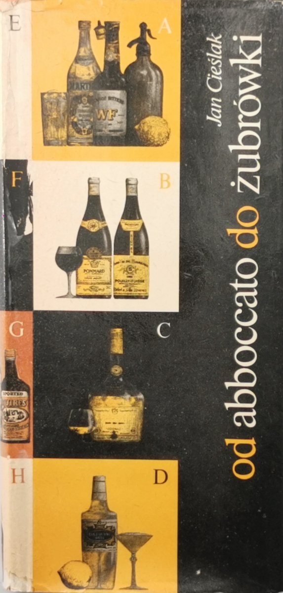 OD ABBOCCATO DO ŻUBRÓWKI - Jan Cieślak