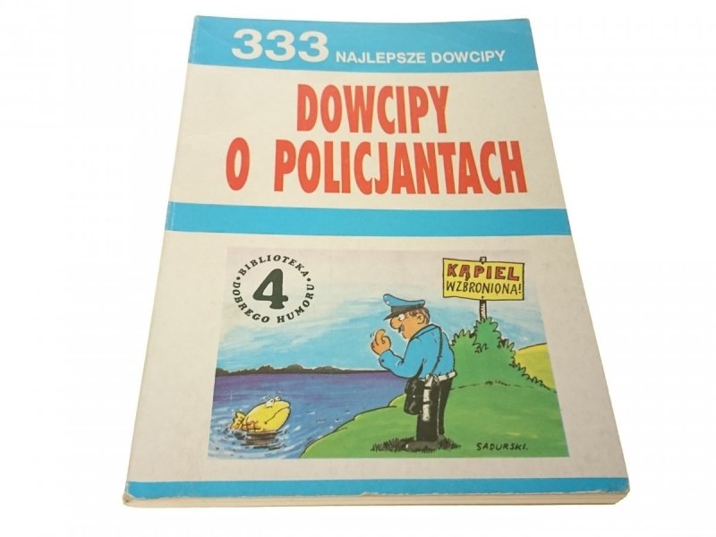 333 NAJLEPSZE DOWCIPY O POLICJANTACH 1992