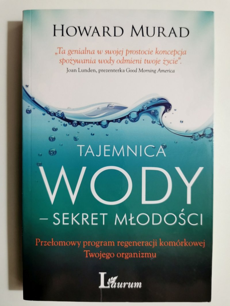 TAJEMNICA WODY. SEKRET MŁODOŚCI - Howard Murad