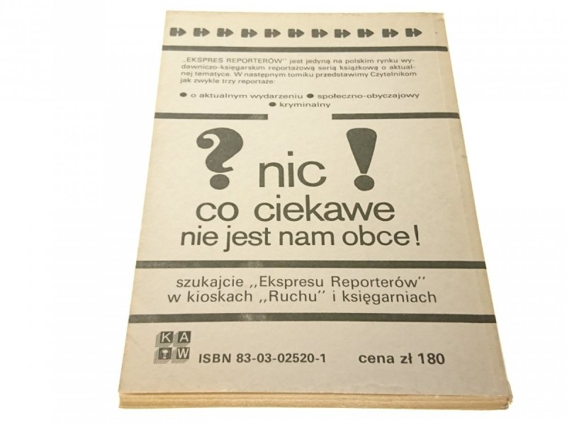 EKSPRES REPORTERÓW '88: WOBEC CIERPIENIA; BEZ
