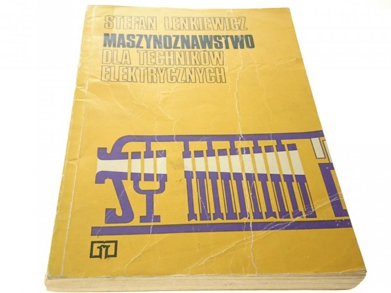 MASZYNOZNAWSTWO DLA TECHNIKÓW ELEKTRYCZNYCH 1975