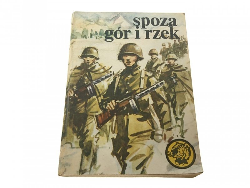 ŻÓŁTY TYGRYS: SPOZA GÓR I RZEK - Koniewiega 1975