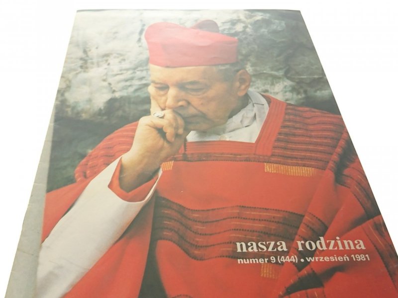 NASZA RODZINA NUMER 9 (444) WRZESIEŃ 1981