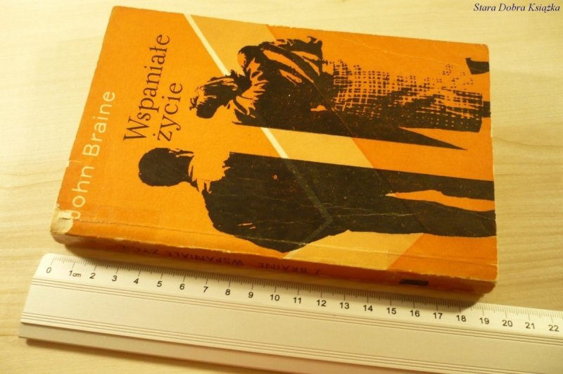 WSPANIAŁE ŻYCIE - John Braine (1969)