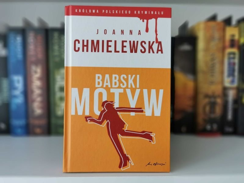 Babski Motyw - Joanna Chmielewska (twarda opr.)