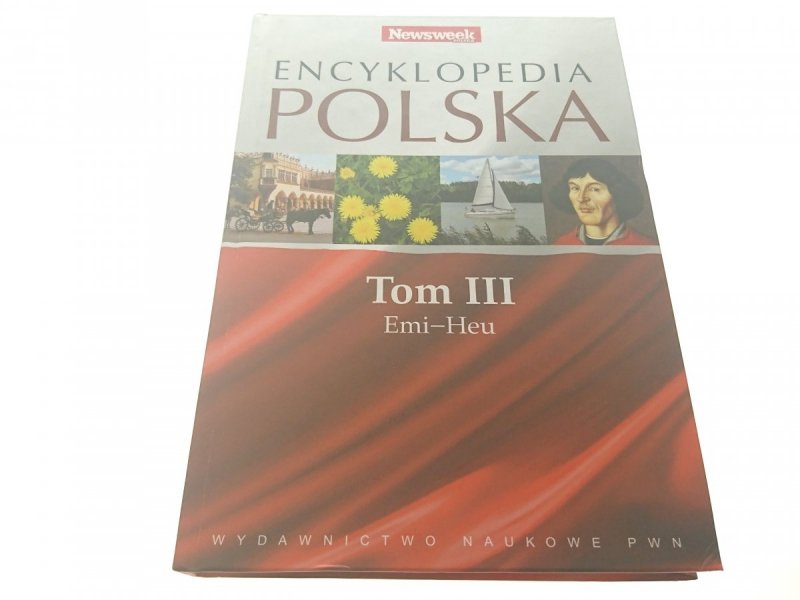 ENCYKLOPEDIA POLSKA TOM III EMI-HEU 2008