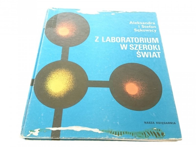 Z LABORATORIUM W SZEROKI ŚWIAT - Sękowscy 1982