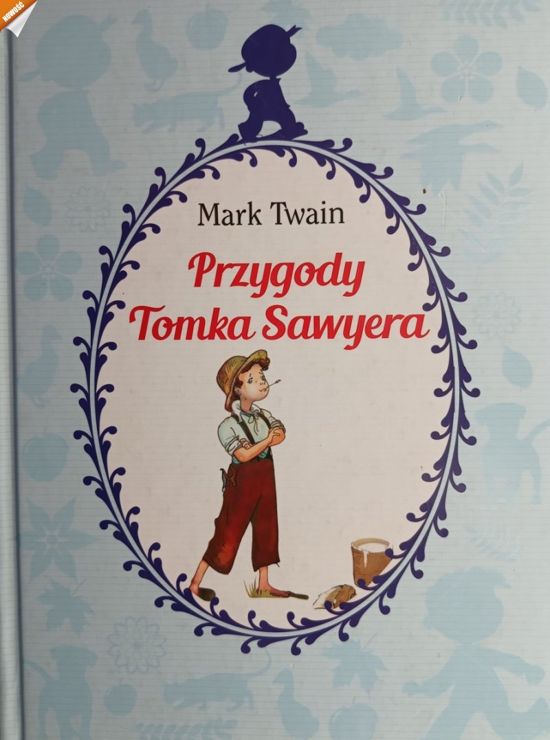 PRZYGODY TOMKA SAWYERA - Mark Twain