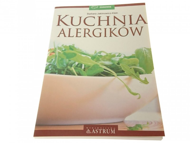 KUCHNIA ALERGIKÓW - Barbara Jakimowicz-Klein 2005