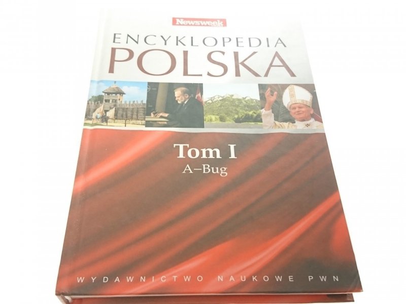 ENCYKLOPEDIA POLSKA TOM I A-BUG 2008