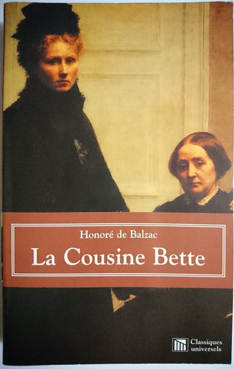 LA COUSINE BETTE - Honore de Balzac 2000