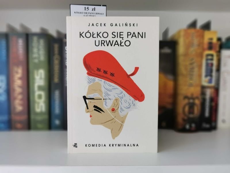 Kółko się pani urwało - Jacek Galiński