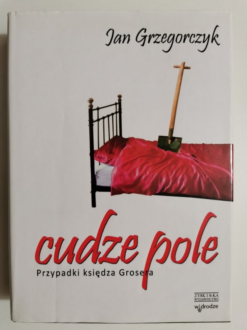 CUDZE POLE - Jan Grzegorczyk 2007