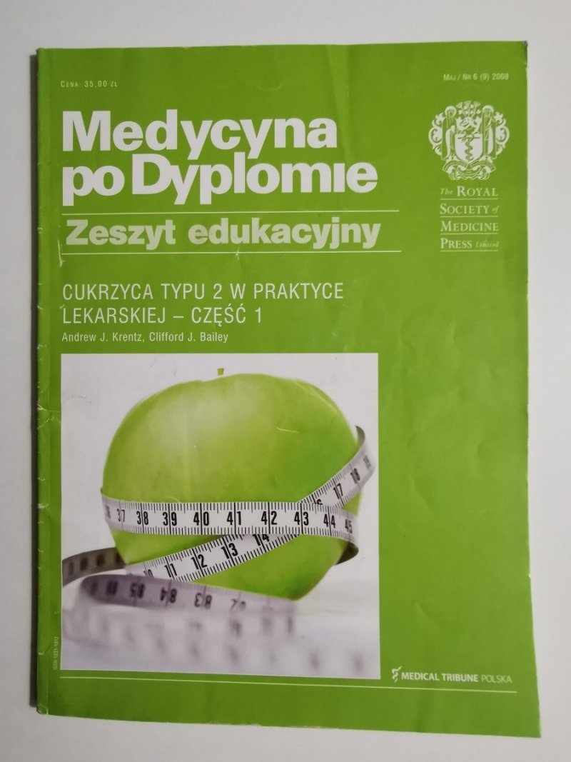 MEDYCYNA PO DYPLOMIE. ZESZYT EDUKACYJNY MAJ NR 6 (9) 2008