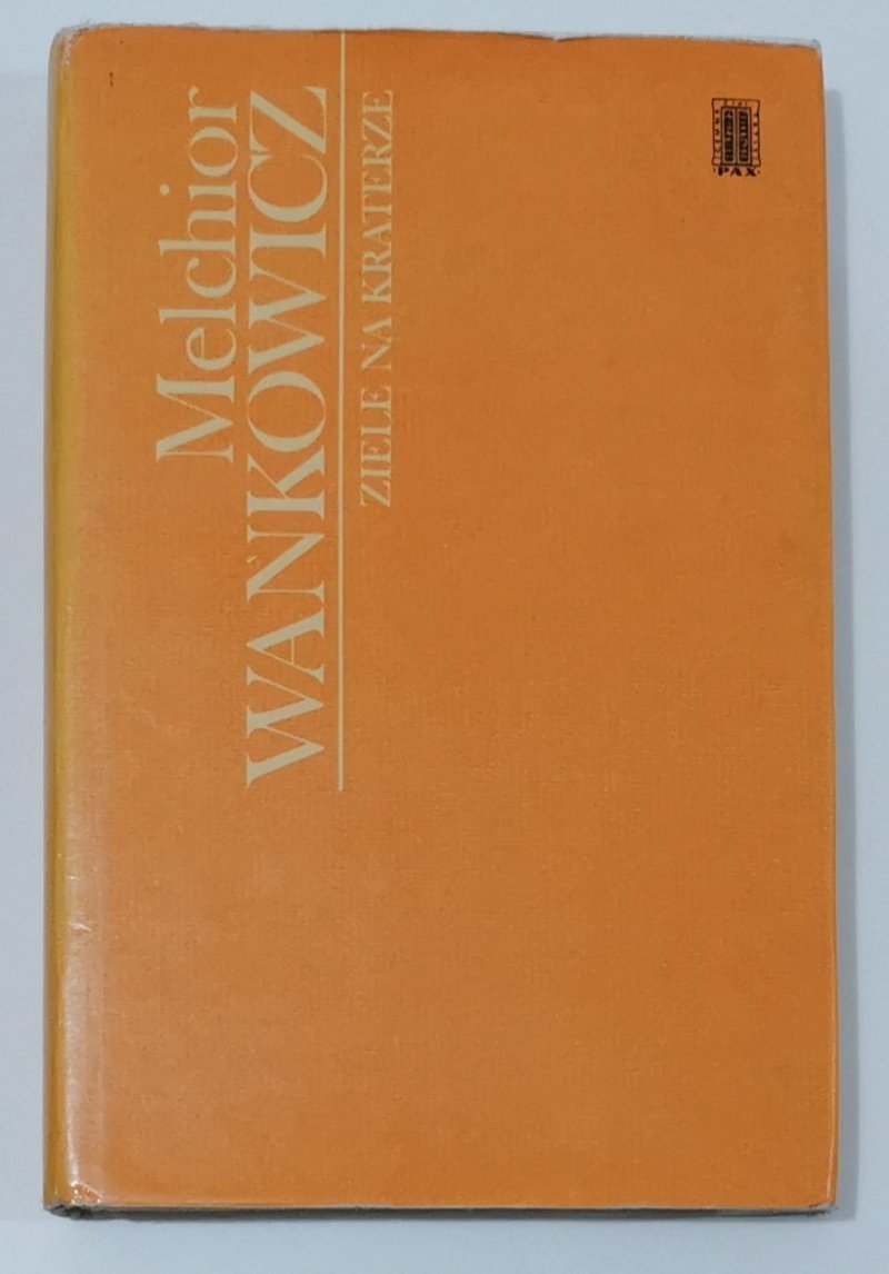 ZIELE NA KRATERZE - Melchior Wańkowicz