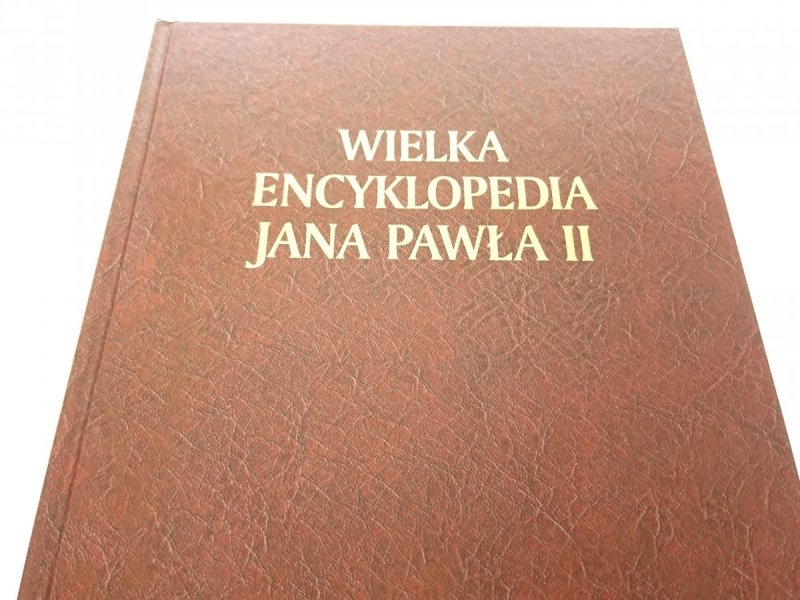 WIELKA ENCYKLOPEDIA JANA PAWŁA II TOM V C-D