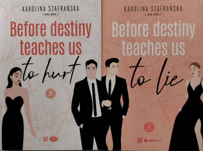 BEFORE DESTINY TEACHES US TOM I CZ 1 i 2 - Karolina Szafrańska