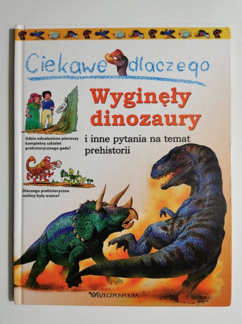 WYGINĘŁY DINOZAURY I INNE PYTANIA NA TEMAT PREHISTORII 