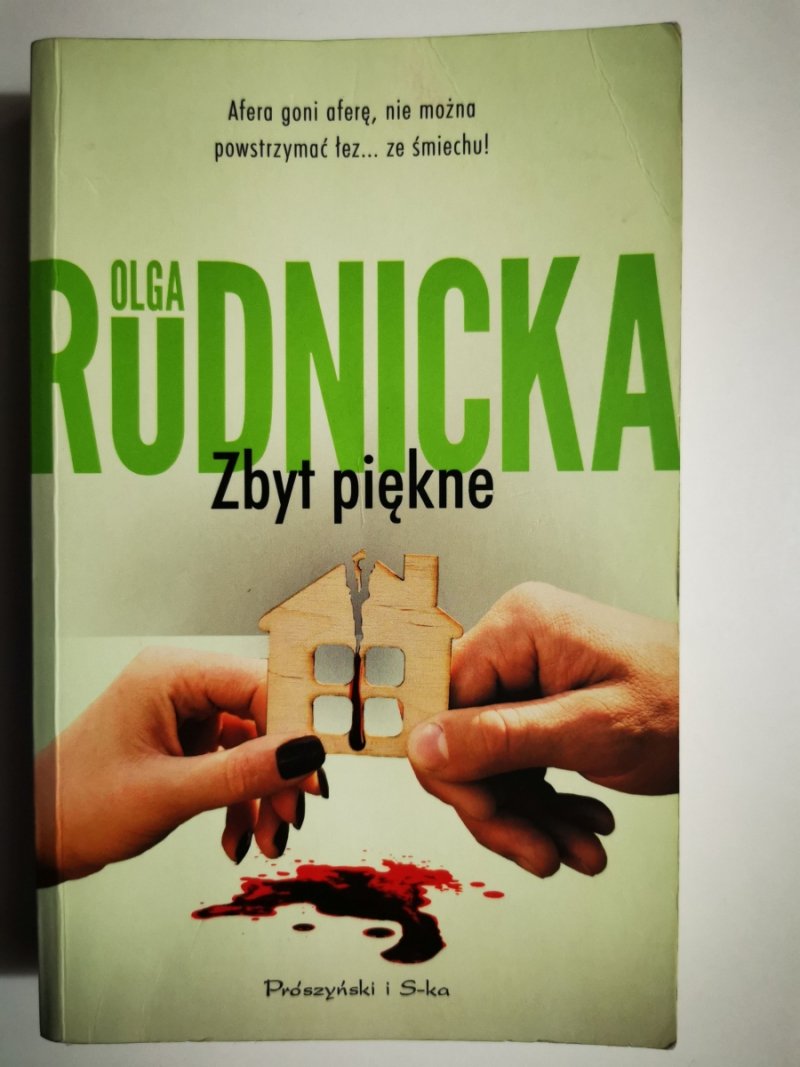 ZBYT PIĘKNE - Olga Rudnicka