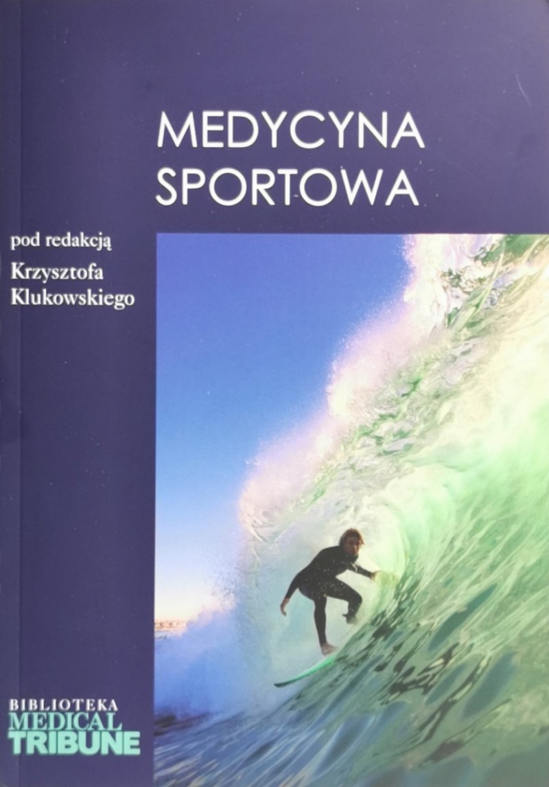 MEDYCYNA SPORTOWA CZĘŚĆ 1 - Krzysztof Kulkowski