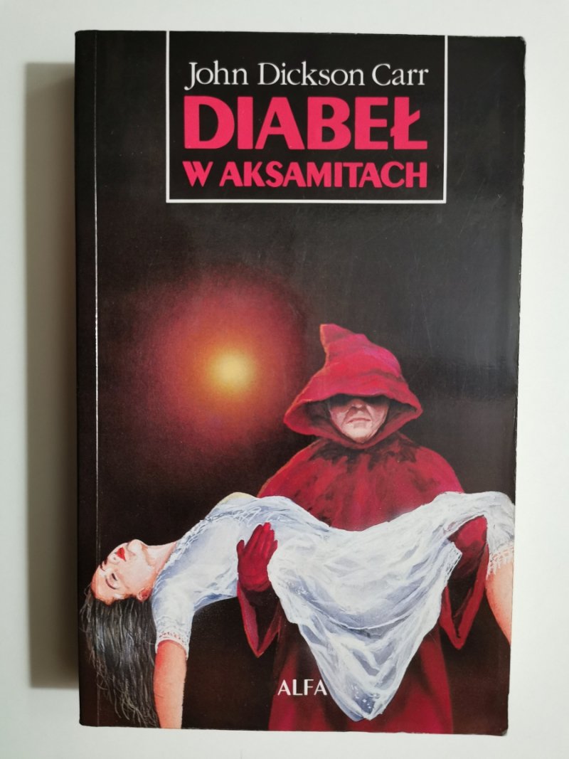 DIABEŁ W AKSAMITACH - John Dickson Carr