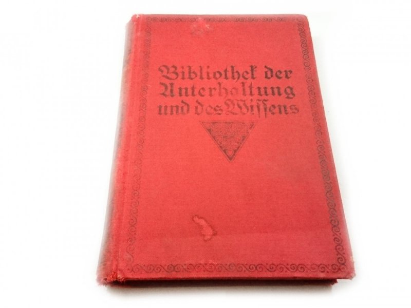 BIBLIOTHEK DER UNTERHALTUNG UND DES WISSENS 1915
