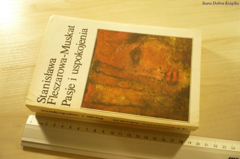 PASJE I USPOKOJENIA - Fleszarowa-Muskat (1987)