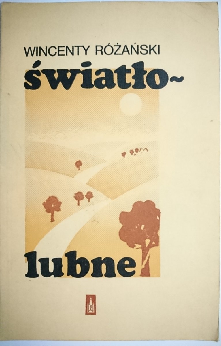 ŚWIATŁOLUBNE - Wincenty Różański 1984