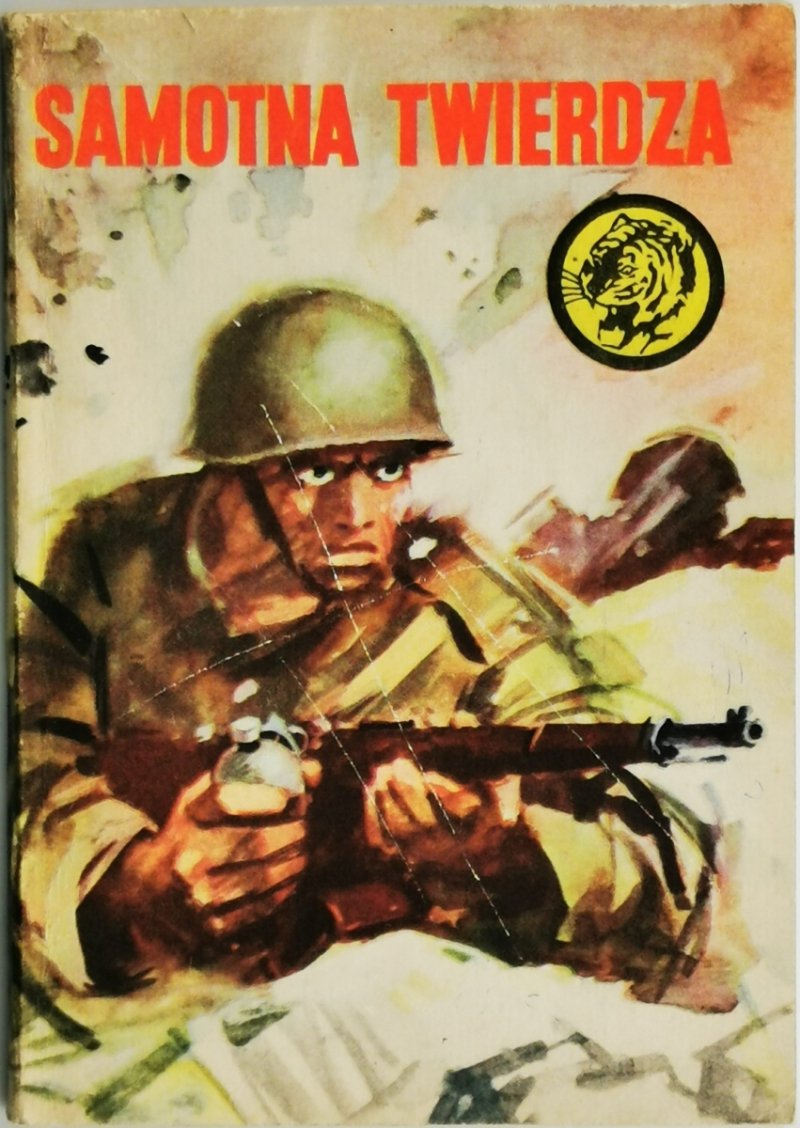 ŻÓŁTY TYGRYS. SAMOTNA TWIERDZA - Marek Sadzewicz