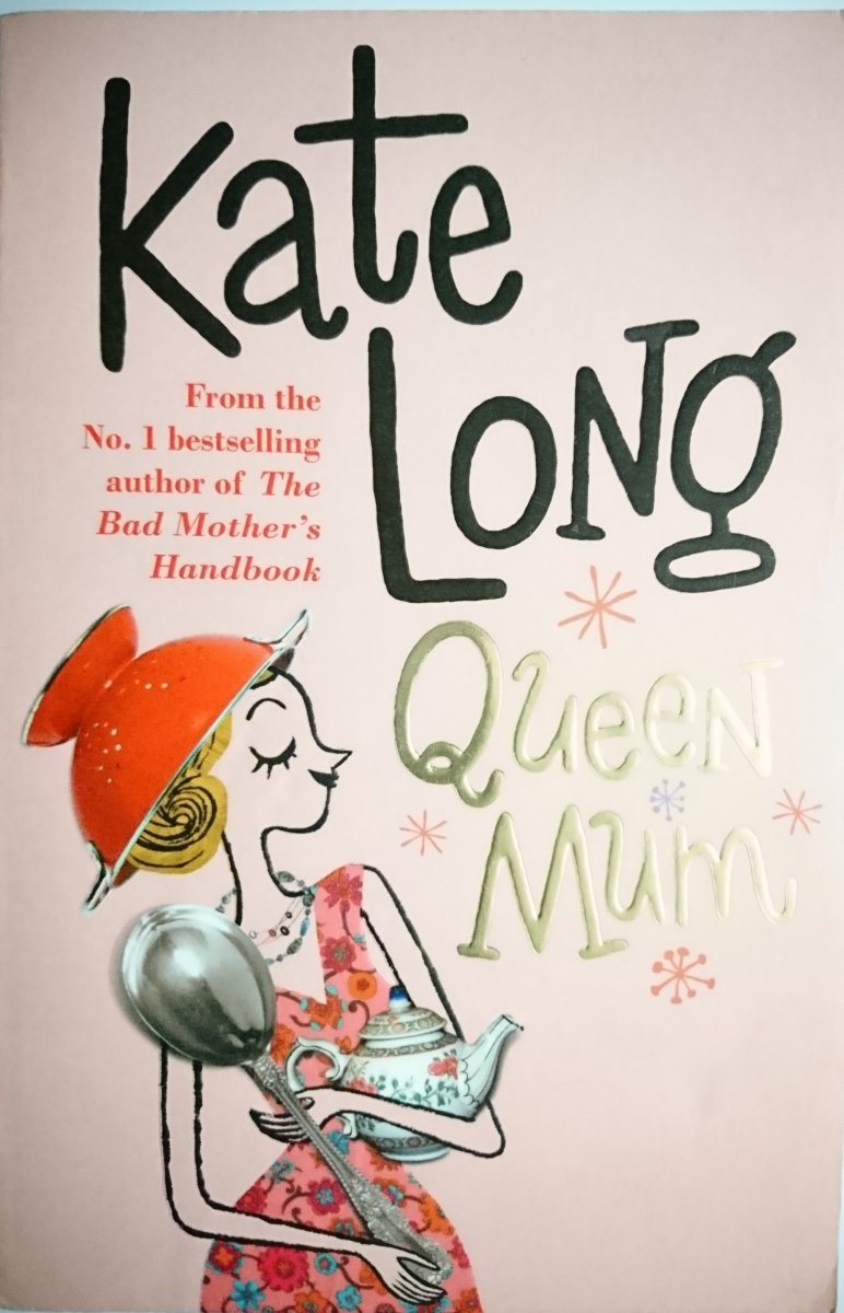 QUEEN MUM - Kate Long 2006