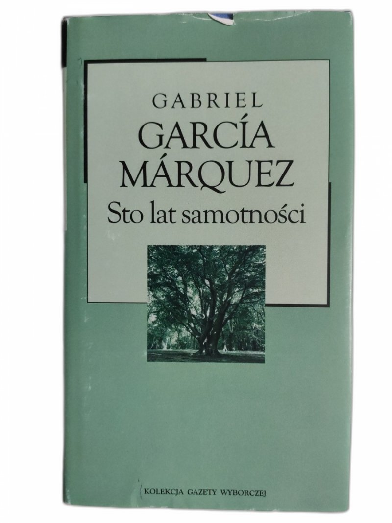 STO LAT SAMOTNOŚCI - Gabirel Garcia Marquez