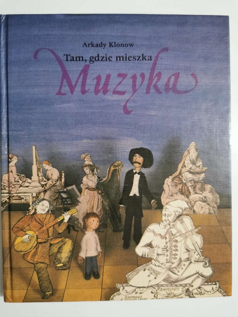 TAM, GDZIE MIESZKA MUZYKA - Arkady Klonow 1988