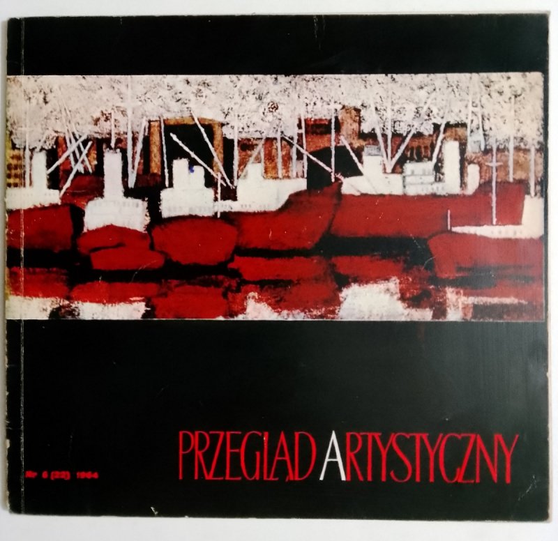 PRZEGLĄD ARTYSTYCZNY NR 6/1964