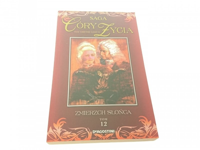 SAGA CÓRY ŻYCIA TOM 12: ZMIERZCH SŁOŃCA (2008)