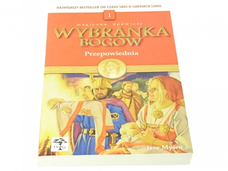 WYBRANKA BOGÓW TOM 1 PRZEPOWIEDNIA - Mysen 2000