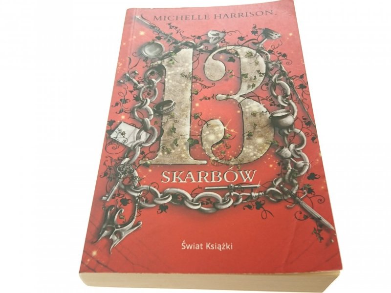 13 SKARBÓW - Michelle Harrison 2010