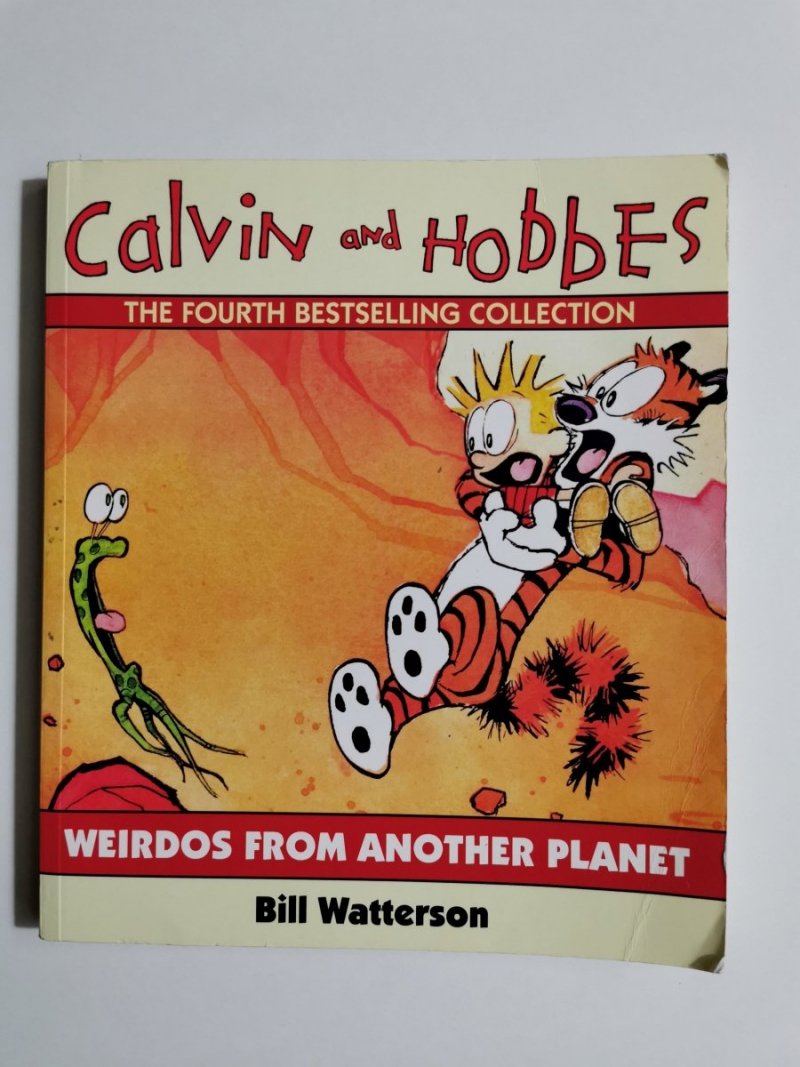 CALVIN AND HOBBES. WEIRDOS FROM ANOTHER PLANET - Bill Watterson 