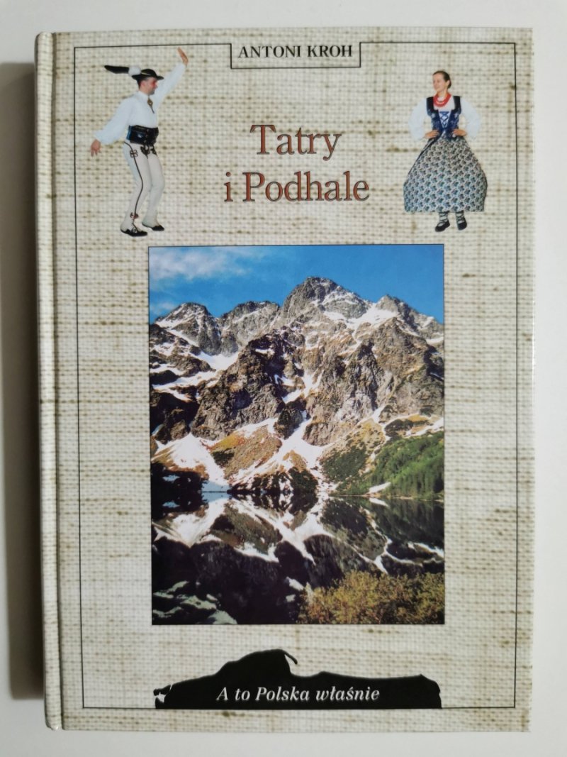 TATRY I PODHALE - Antoni Kroh
