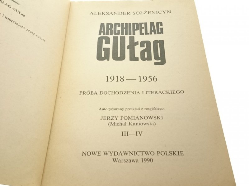 ARCHIPELAG GUŁAG 1918-1956 tom II - A. Sołżenicyn 1990