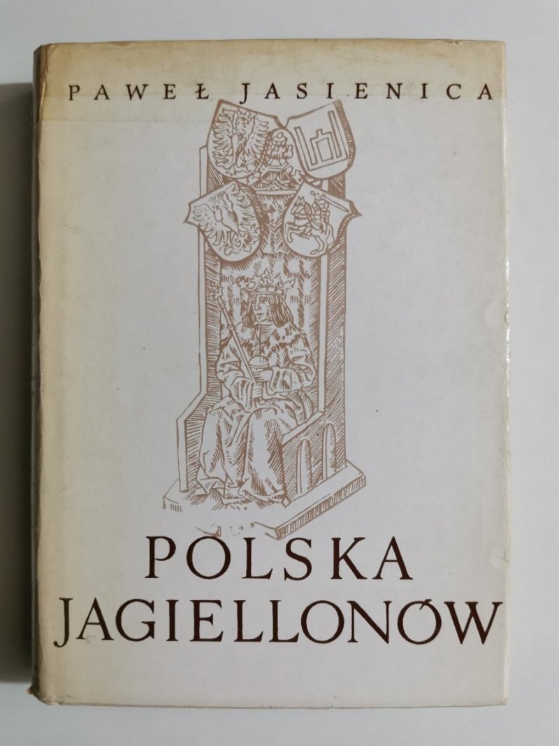 POLSKA JAGIELLONÓW - Paweł Jasienica 