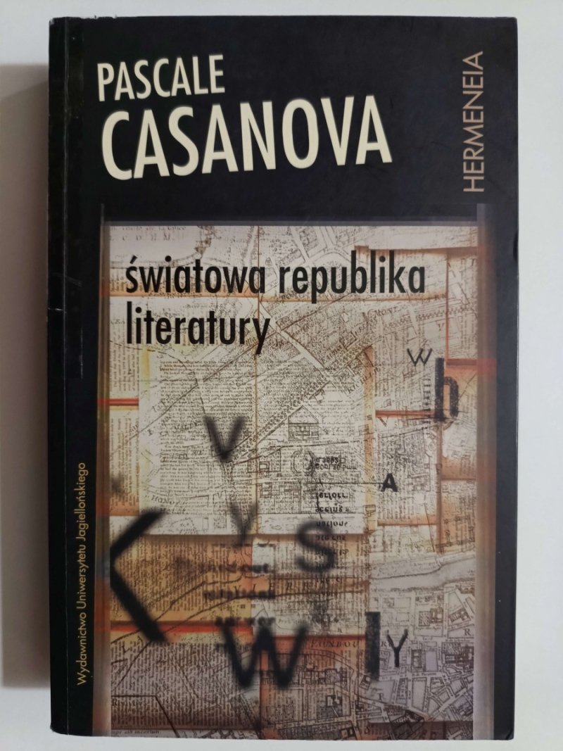 ŚWIATOWA REPUBLIKA LITERATURY - Pascale Casanova