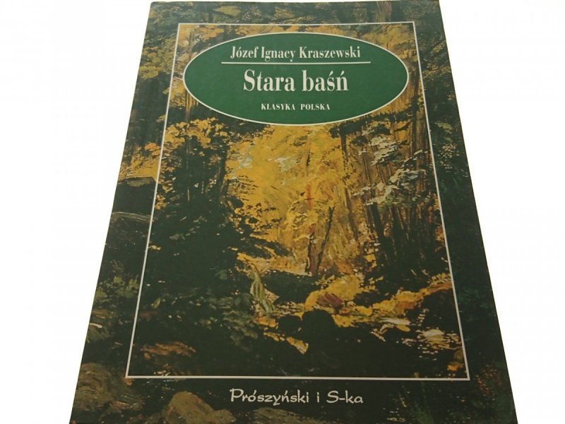 STARA BAŚŃ - Józef Ignacy Kraszewski (1998)