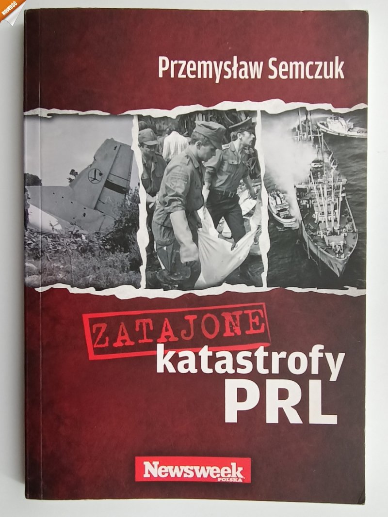 ZATAJONE KATASTROFY PRL - Przemysław Semczuk