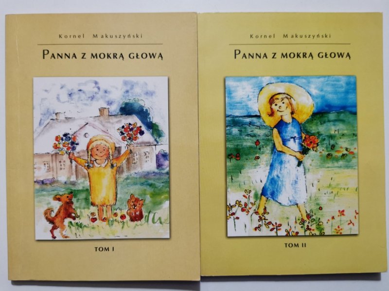 PANNA Z MOKRĄ GŁOWĄ - Kornel Makuszyński