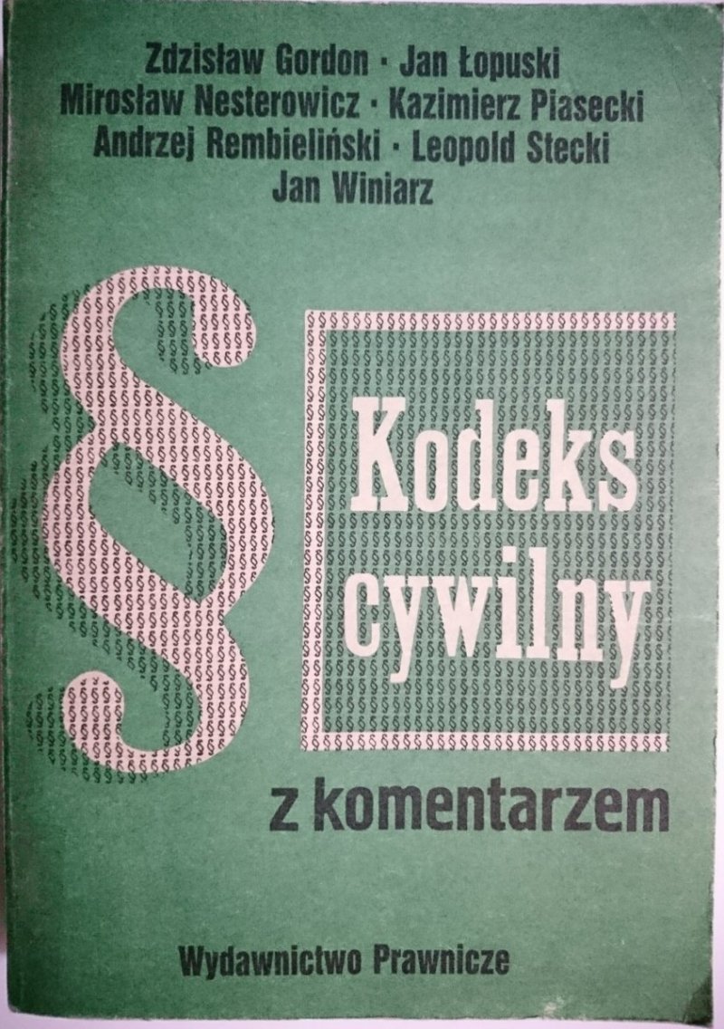 KODEKS CYWILNY Z KOMENTARZEM TOM II - Gordon 1989