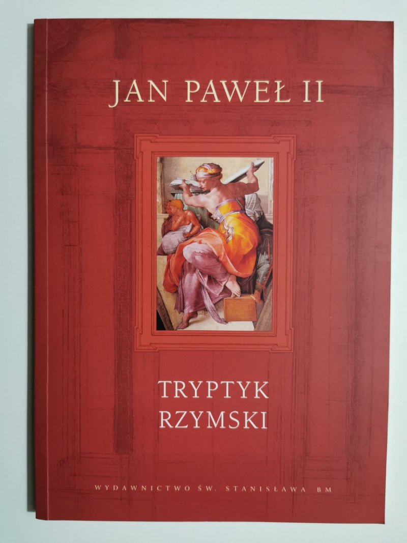 TRYPTYK RZYMSKI - Jan Paweł Ii