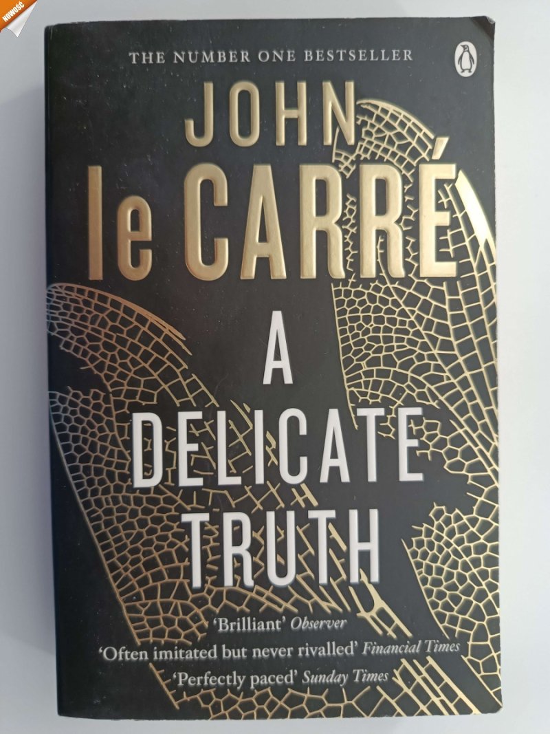 A DELICATE TRUTH - John Le Carre