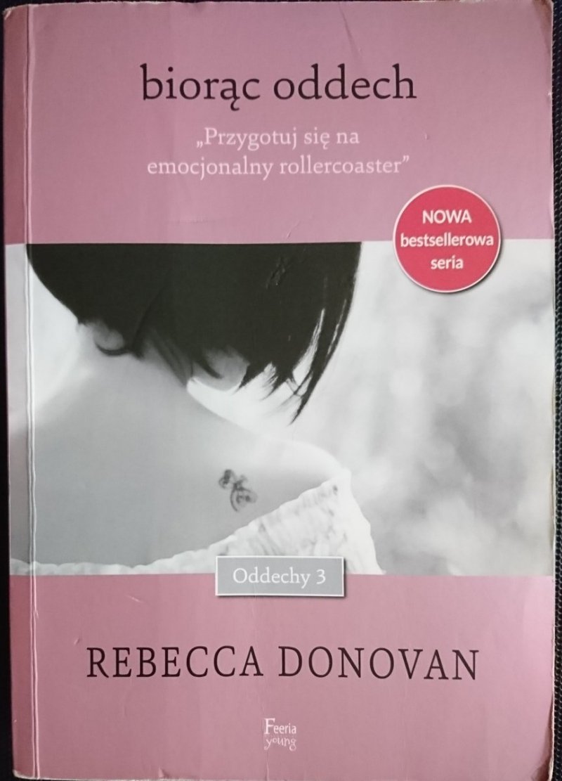 BIORĄC ODDECH. ODDECHY 3 - Rebecca Donovan 2015