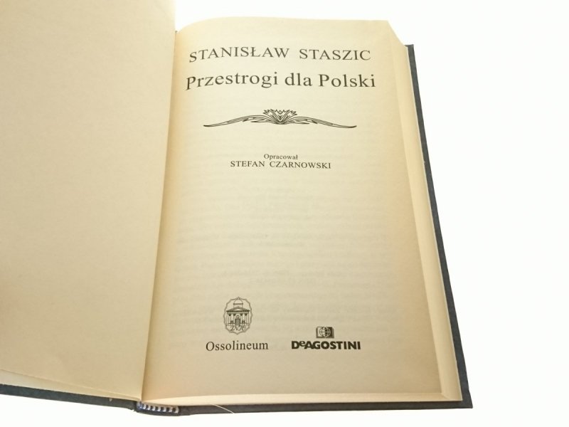 PRZESTROGI DLA POLSKI - Stanisław Staszic 2003